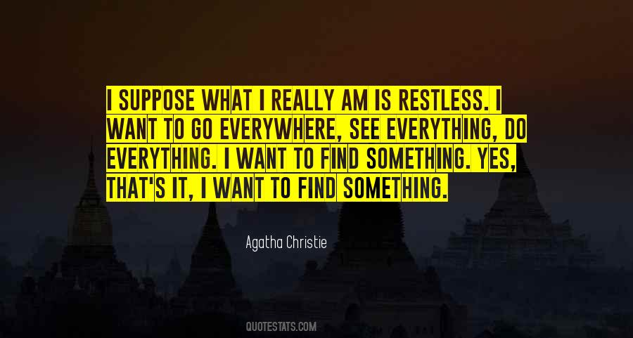 I Restless Quotes #396900