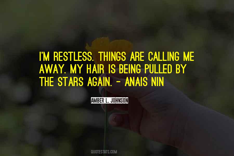 I Restless Quotes #739702