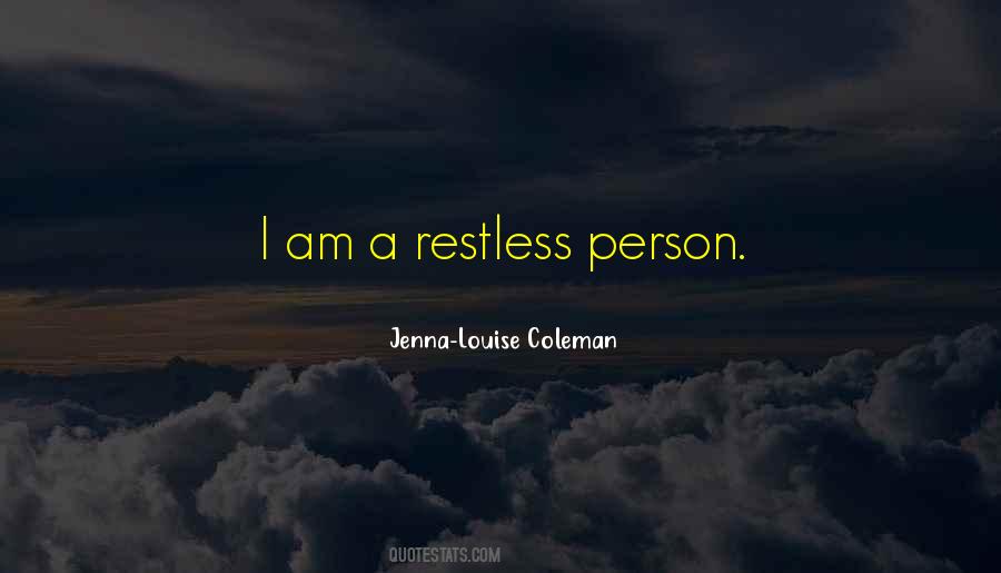 I Restless Quotes #897764