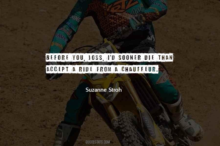 I Ride Or Die Quotes #1446473