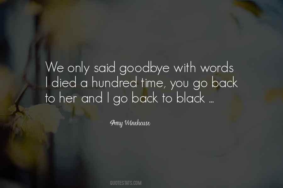 I Said Goodbye Quotes #1743771