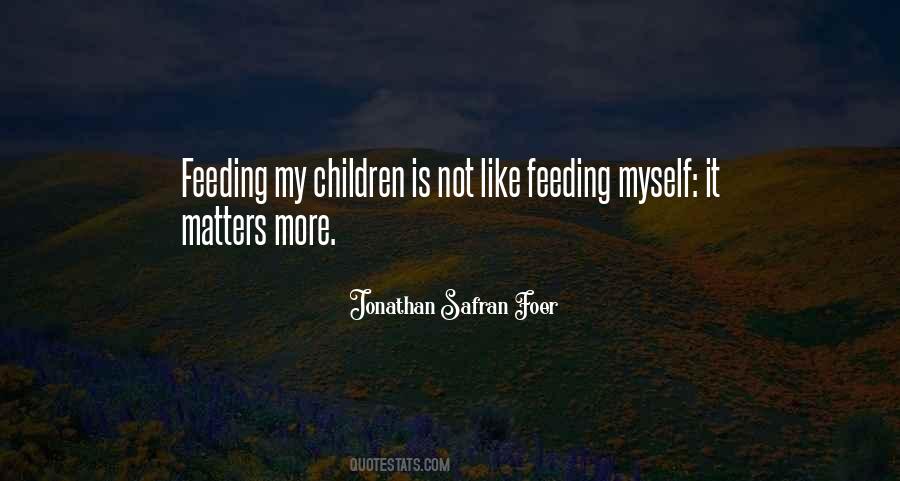 Quotes About Feeding Children #619400