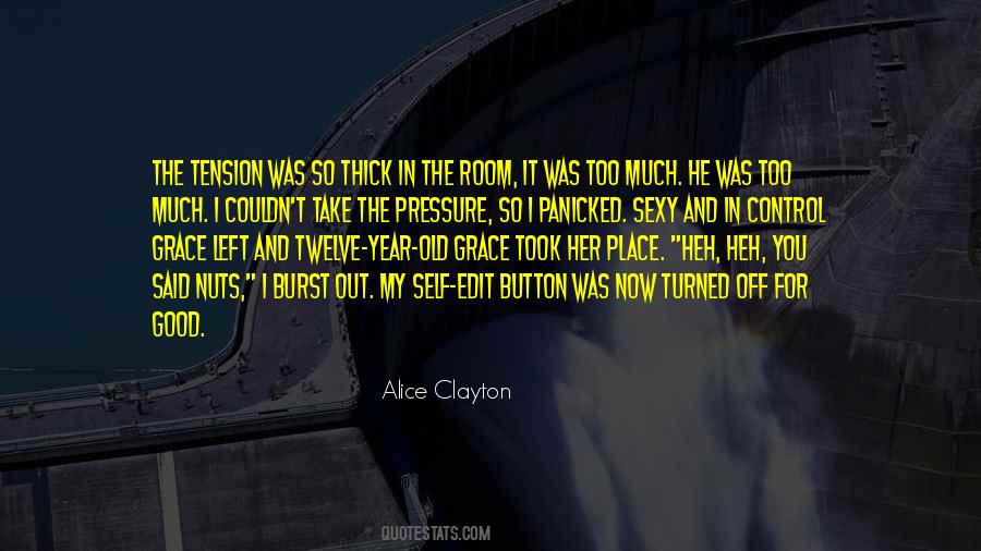 I Said Too Much Quotes #852890