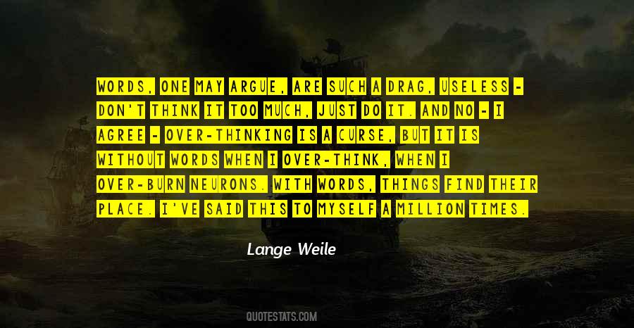 I Said Too Much Quotes #895936