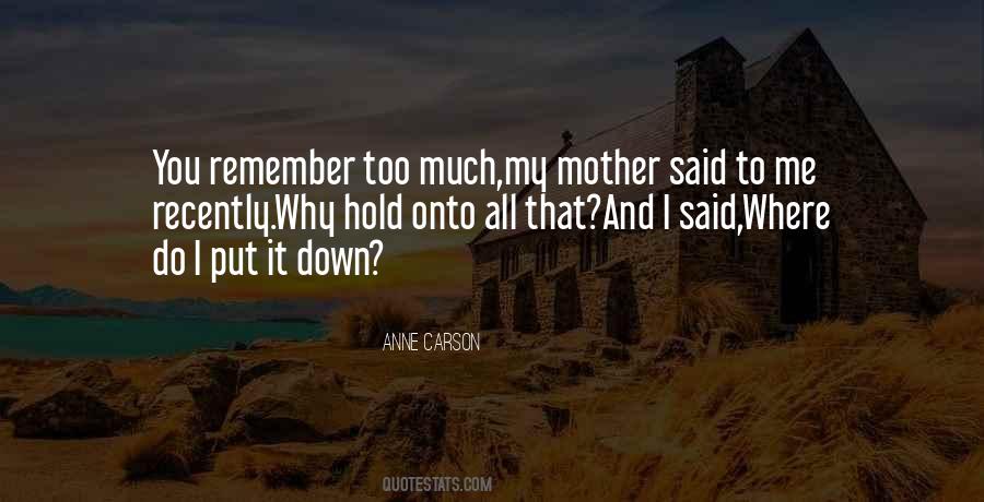 I Said Too Much Quotes #911731