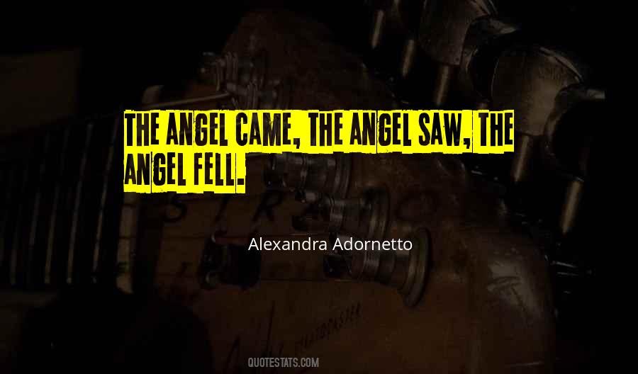 I Saw An Angel Quotes #1072855