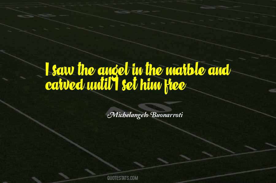 I Saw An Angel Quotes #1332493