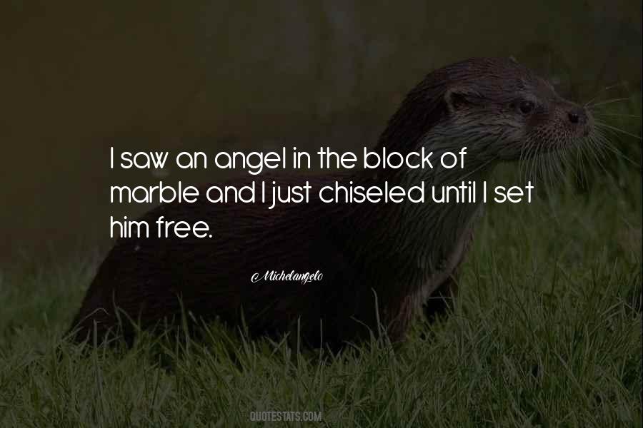 I Saw An Angel Quotes #1521946