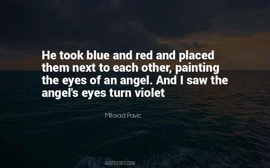 I Saw An Angel Quotes #963066