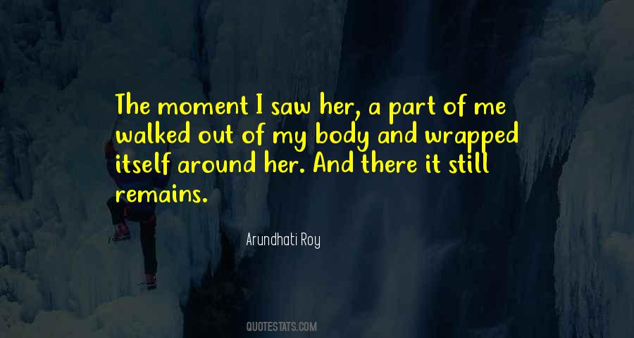 I Saw Her Quotes #1630245