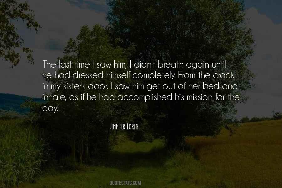 I Saw Him Again Quotes #1398129