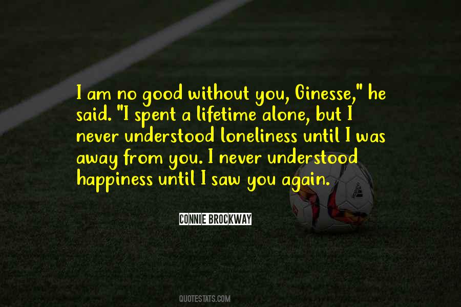 I Saw Him Again Quotes #369032