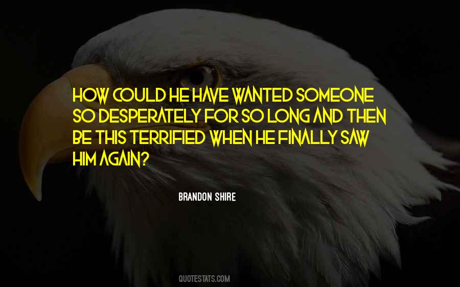 I Saw Him Again Quotes #450690