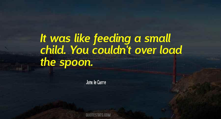 Quotes About Feeding A Child #1147139