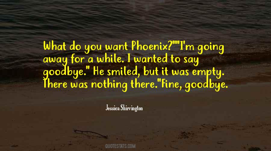 I Say I'm Fine Quotes #1067874