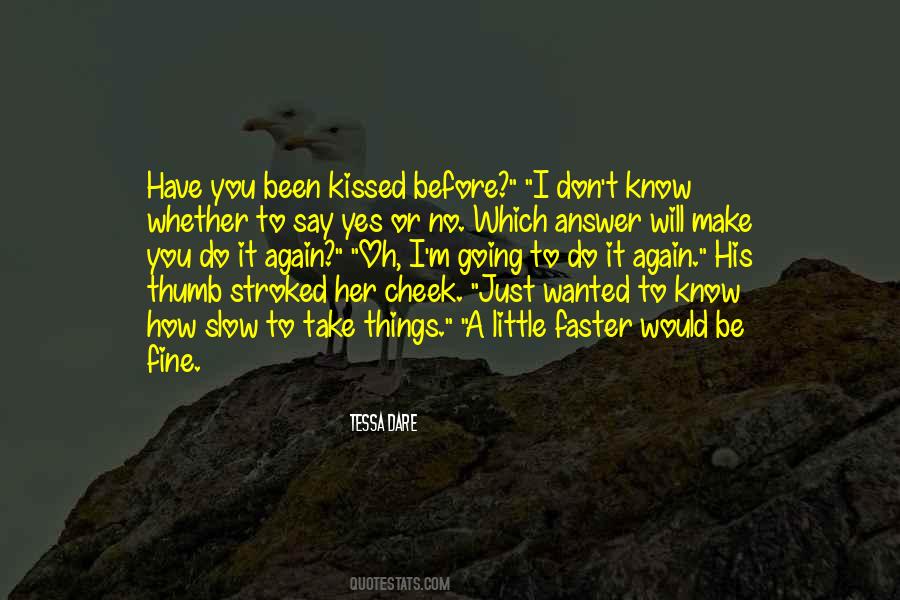 I Say I'm Fine Quotes #1803988
