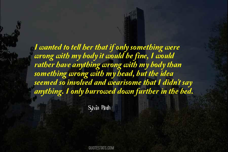 I Say I'm Fine Quotes #420208