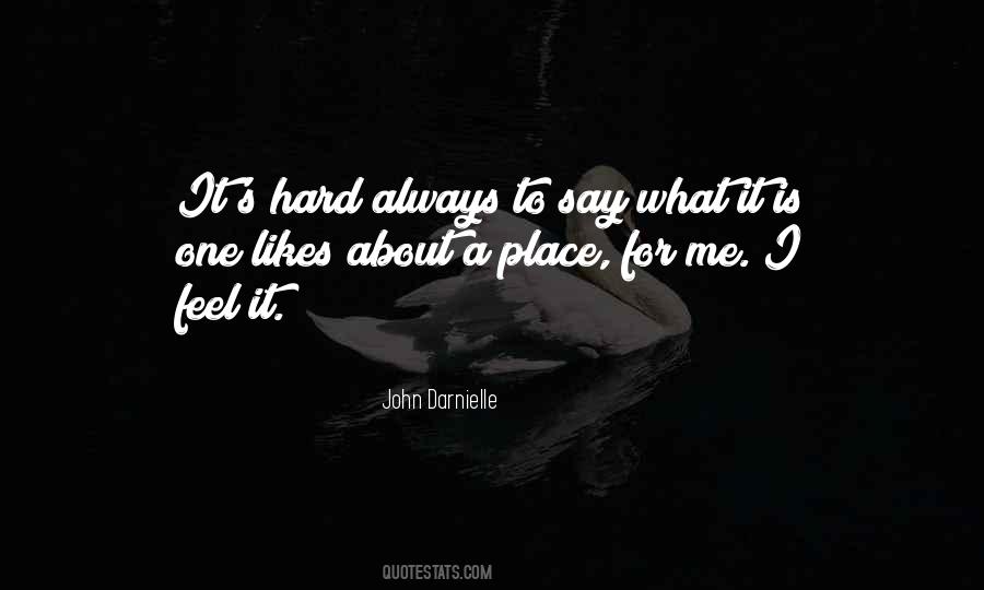 I Say What I Feel Quotes #27861