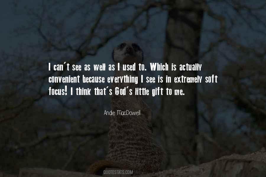 I See God In Everything Quotes #1423607
