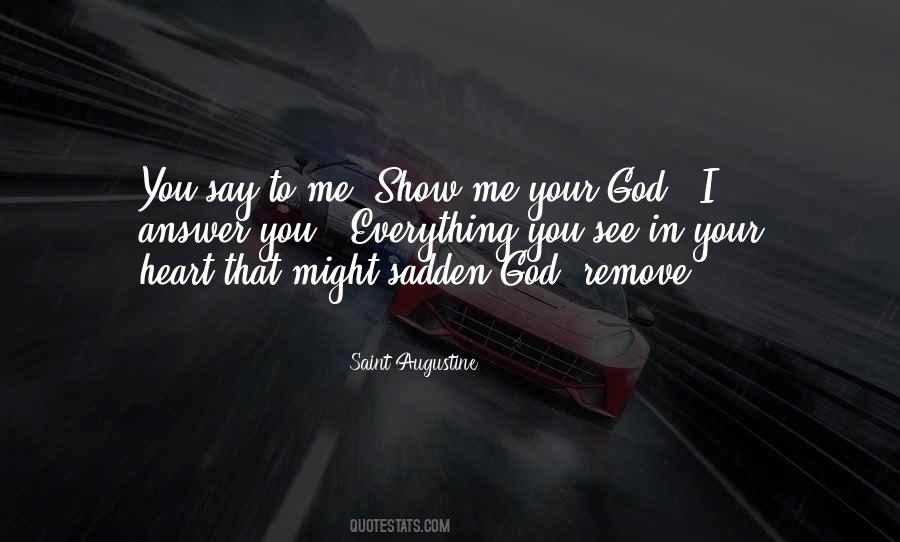 I See God In Everything Quotes #1702579