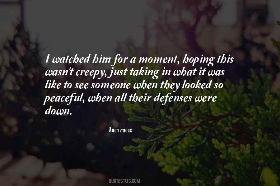 I See Him Quotes #122985 I See Him Quotes #122985