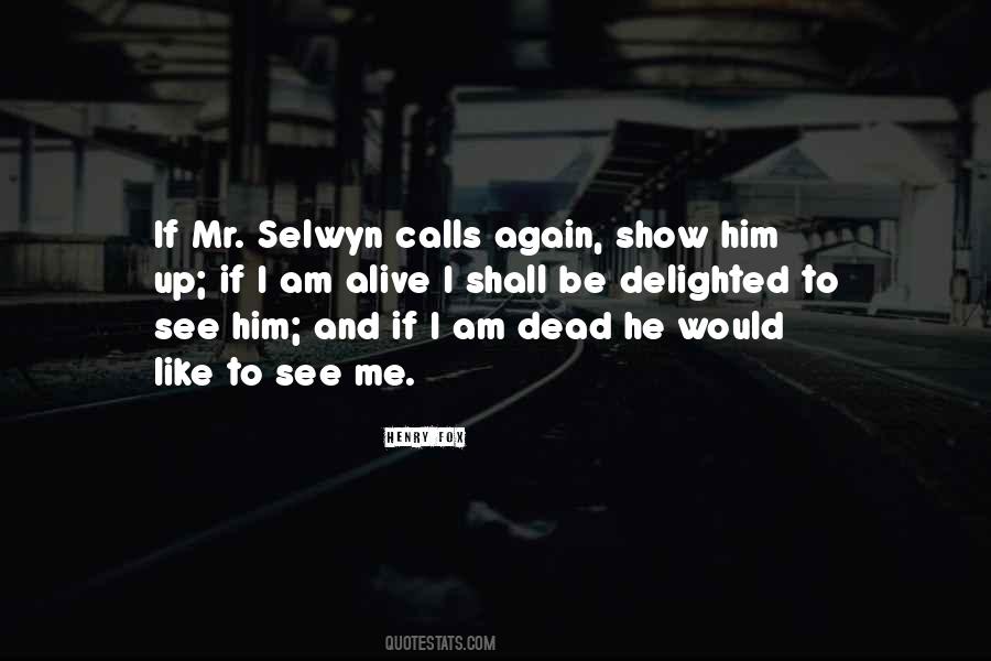 I See Him Quotes #79835 I See Him Quotes #79835