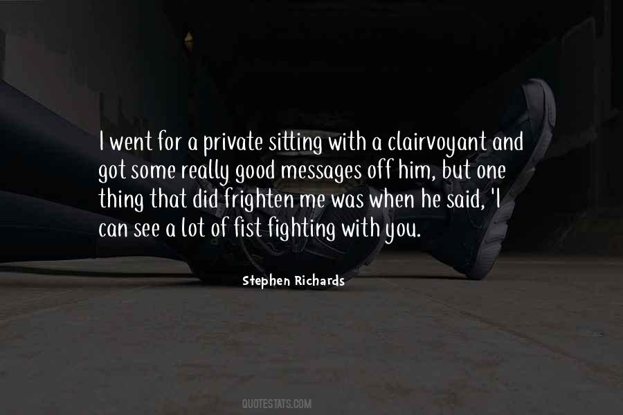 I See Him Quotes #91467 I See Him Quotes #91467