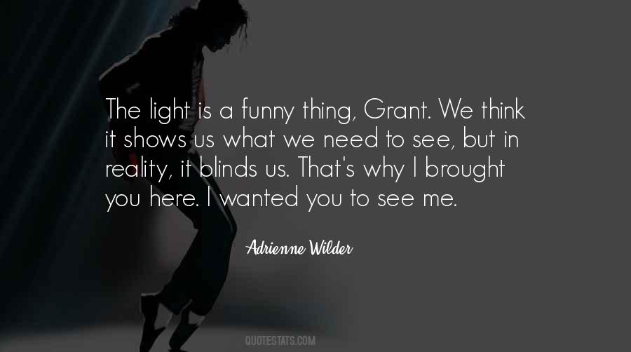 I See Light Quotes #102840