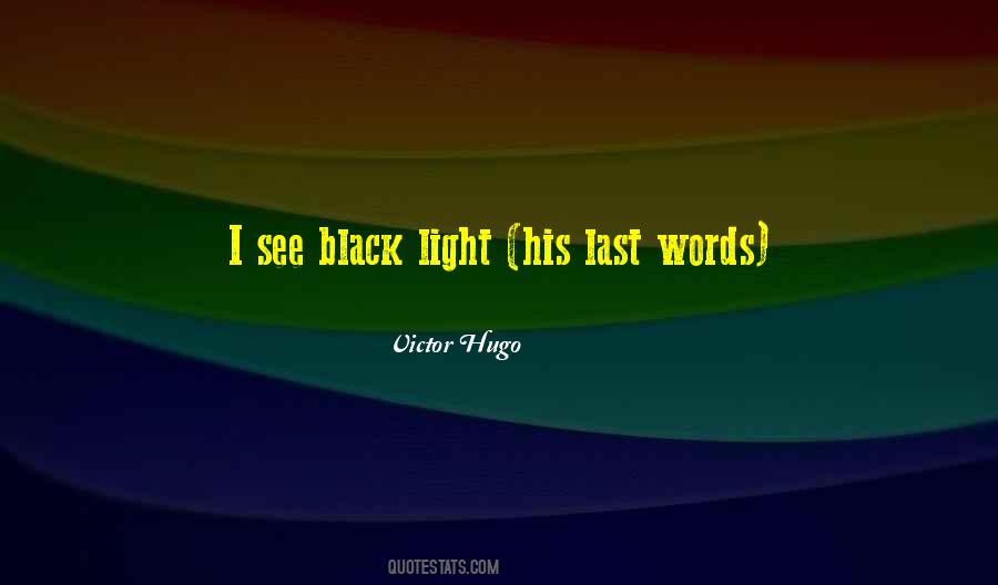 I See Light Quotes #344261