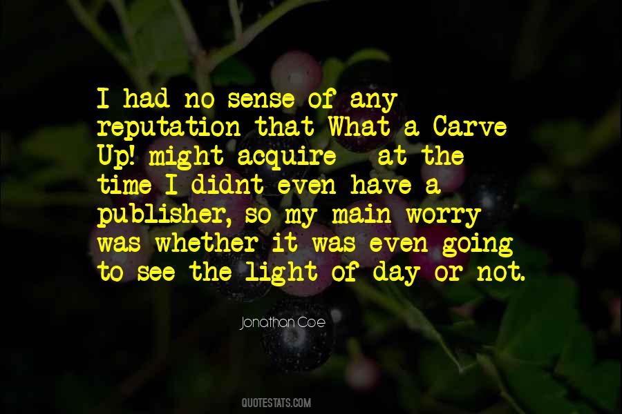 I See Light Quotes #52653