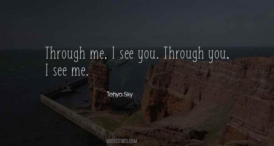 I See Me Quotes #696684