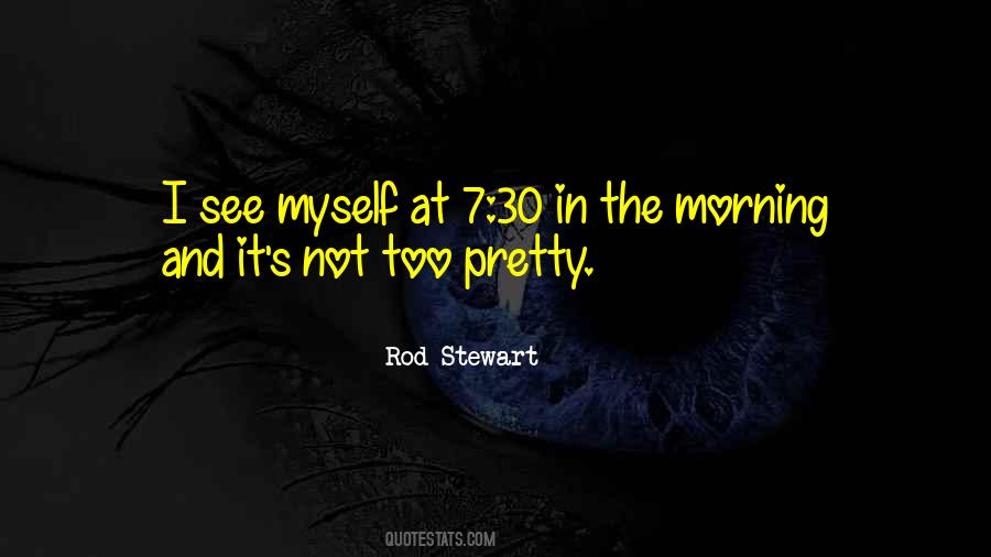 I See Myself Quotes #1170145