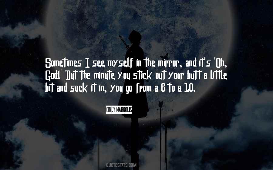 I See Myself Quotes #1256228