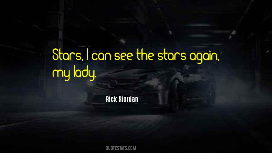 I See Stars Quotes #591601
