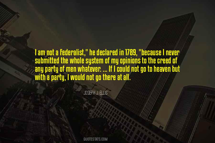 Quotes About Federalist #505865