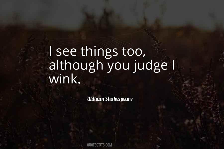 I See Things Quotes #1860894