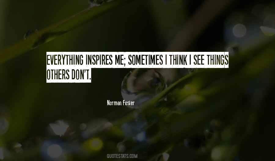 I See Things Quotes #597726