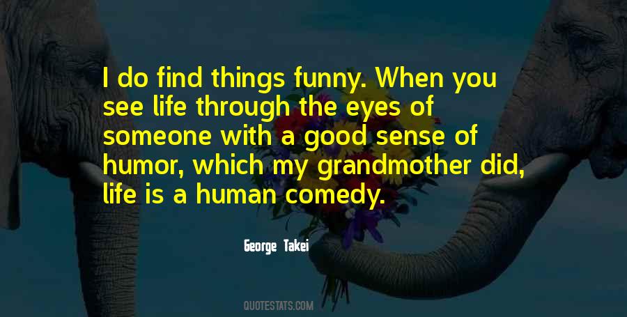 I See You Funny Quotes #67275