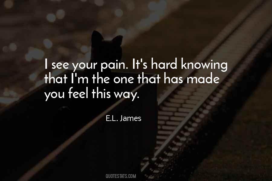 I See Your Pain Quotes #1512795