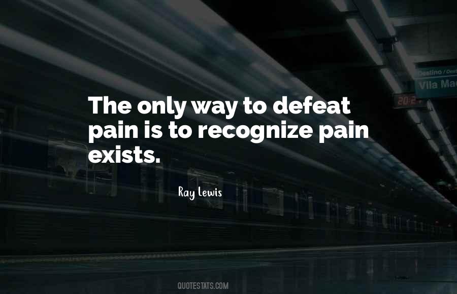 I See Your Pain Quotes #9527
