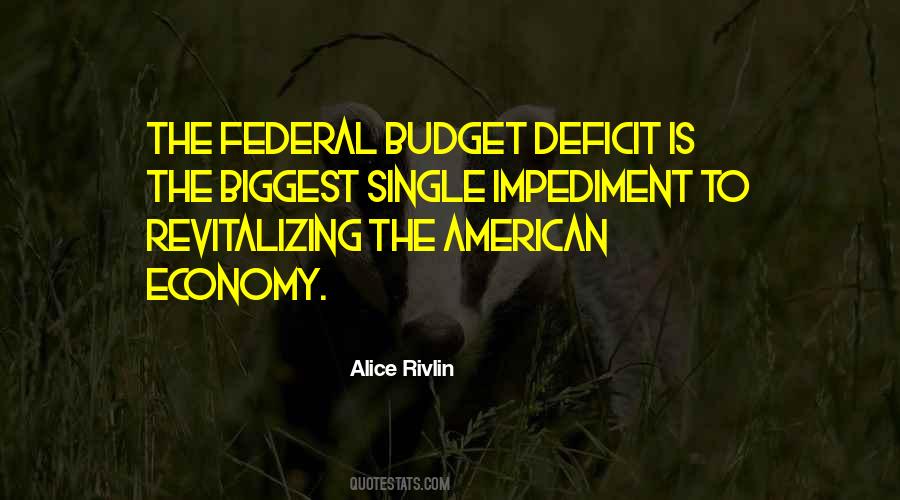 Quotes About Federal Deficit #118046
