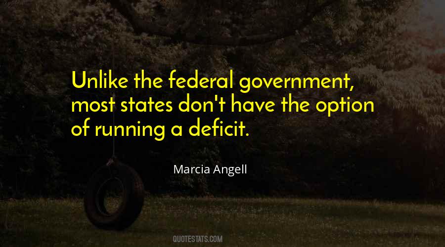 Quotes About Federal Deficit #1417846