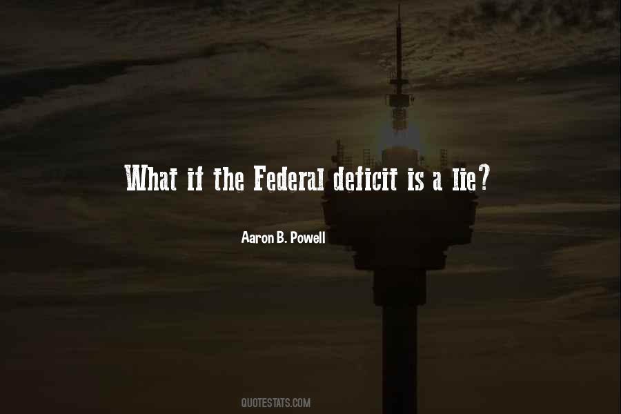 Quotes About Federal Deficit #826831