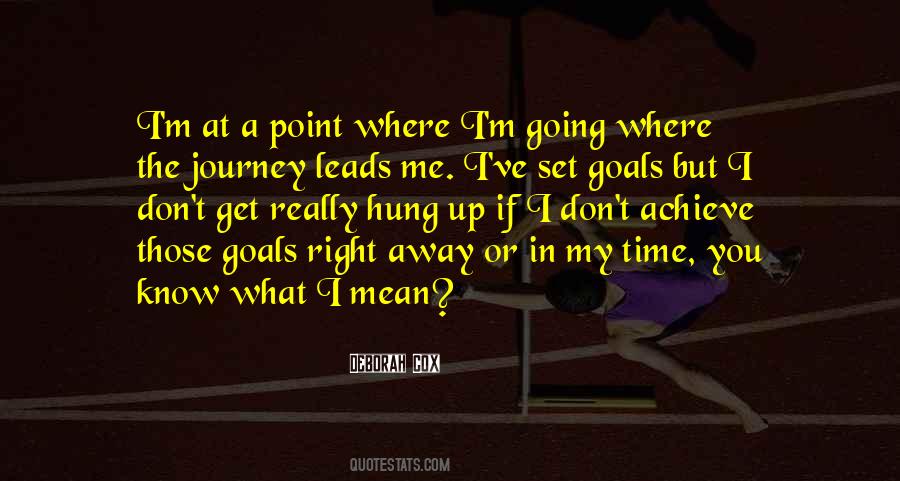 I Set Goals Quotes #644403