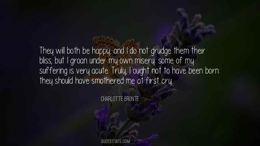 I Should Be Happy Quotes #1055599