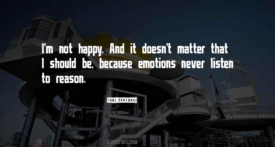 I Should Be Happy Quotes #1369533