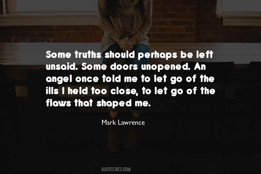 I Should Let Go Quotes #297745