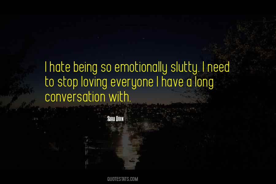 I Should Stop Loving You Quotes #80758