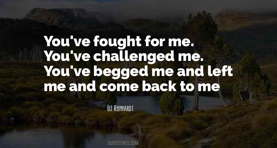 I Should've Fought For You Quotes #517269