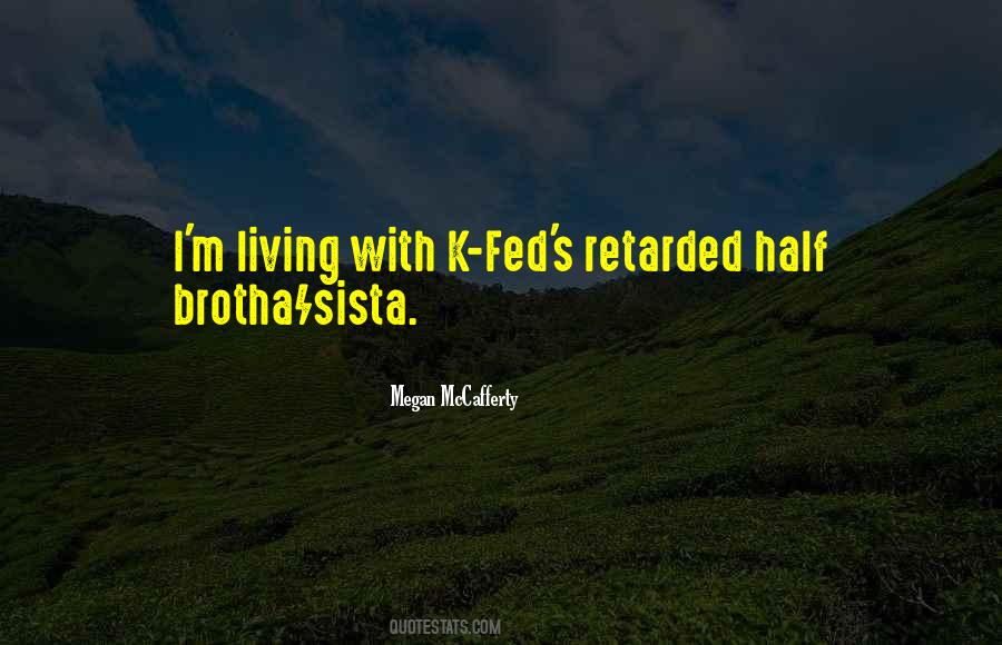 Quotes About Fed #1830435